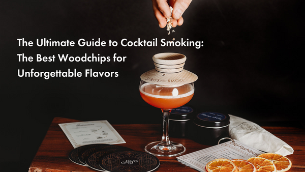 The Ultimate Guide to Cocktail Smoking: Choosing the Best Woodchips for Unforgettable Flavors